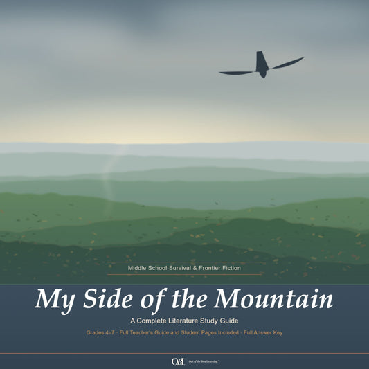 My Side of the Mountain Literature Guide & Student Workbook | Grades 4–7