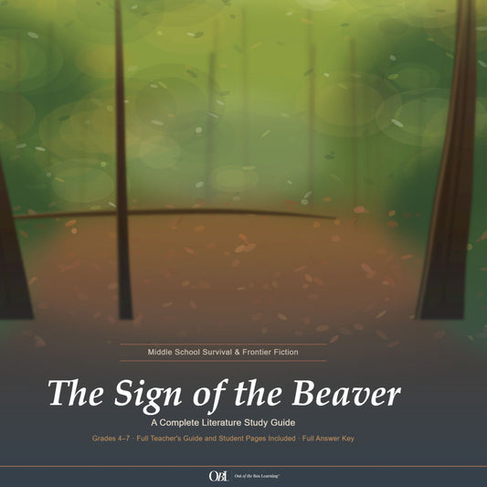The Sign of the Beaver Literature Unit Guide | Grades 4-7